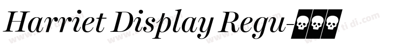 Harriet Display Regu字体转换